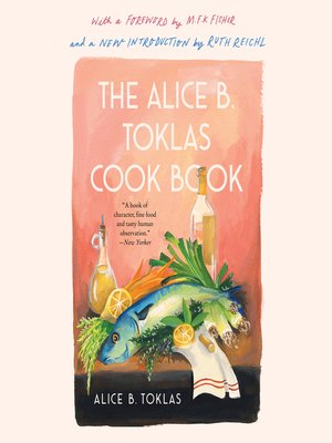 cover image of The Alice B. Toklas Cook Book